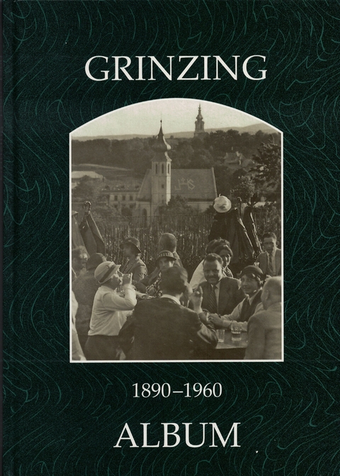 Grinzing 1890-1960 - 