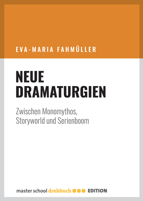 Neue Dramaturgien - Eva-Maria Fahmüller