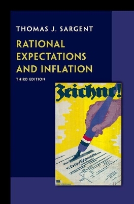 Rational Expectations and Inflation - Thomas J. Sargent