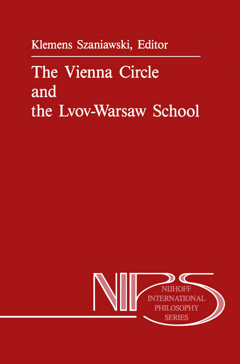 The Vienna Circle and the Lvov-Warsaw School - 