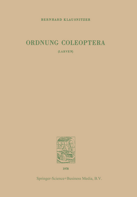 Ordnung Coleoptera (LARVEN) - B. Klausnitzer