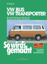 VW Bus und Transporter von 10/82 bis 12/90, VW Bus Syncro von 2/85 bis 10/92 - Rüdiger Etzold