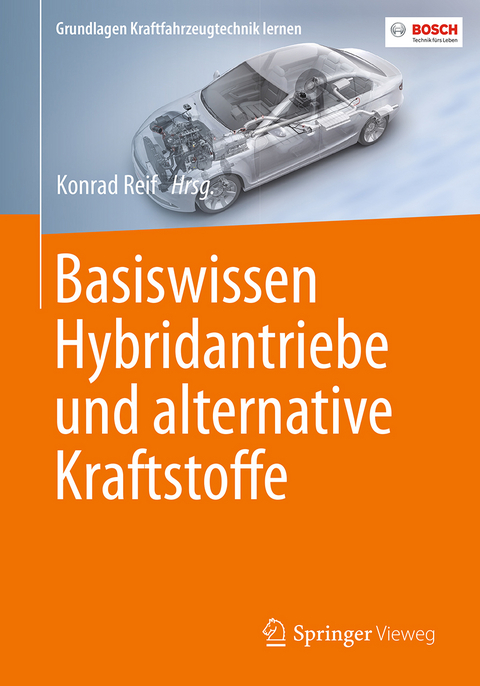 Basiswissen Hybridantriebe und alternative Kraftstoffe - 