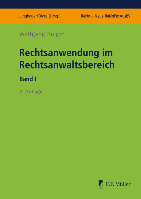 Rechtsanwendung im Rechtsanwaltsbereich I - Wolfgang Boiger