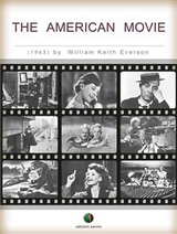 The American Movie - William K. Everson