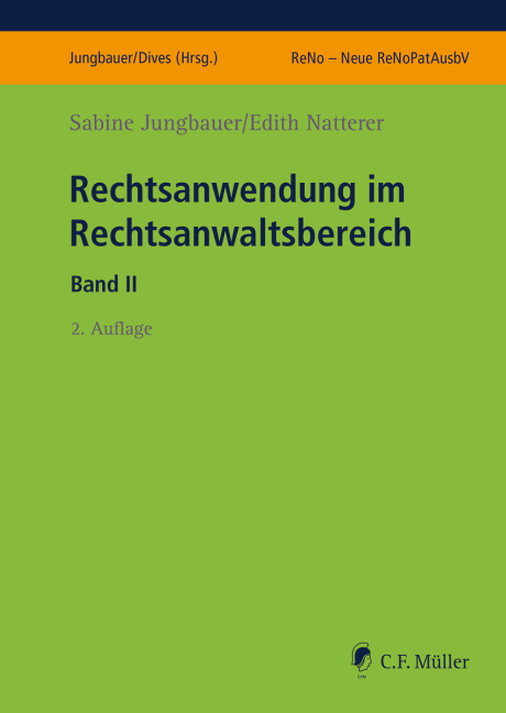 Rechtsanwendung im Rechtsanwaltsbereich II - Sabine Jungbauer, Edith Natterer