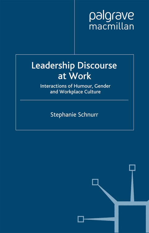 Leadership Discourse at Work - S. Schnurr