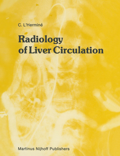 Radiology of Liver Circulation - C. L'Herminé