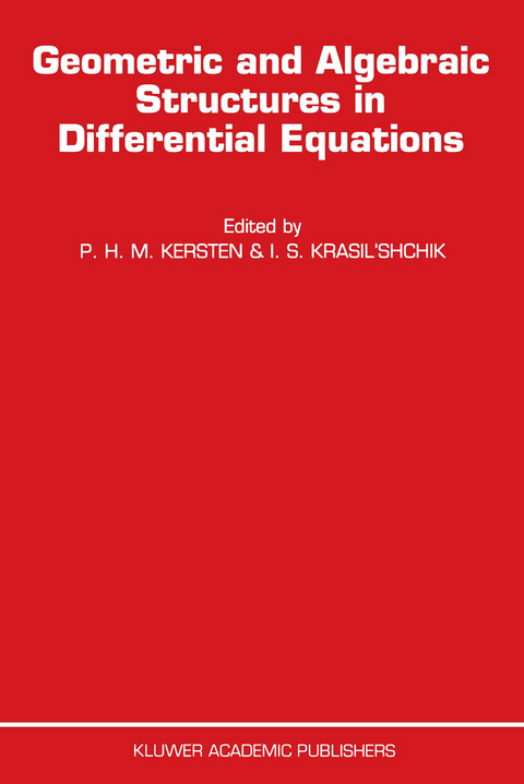 Geometric and Algebraic Structures in Differential Equations - 