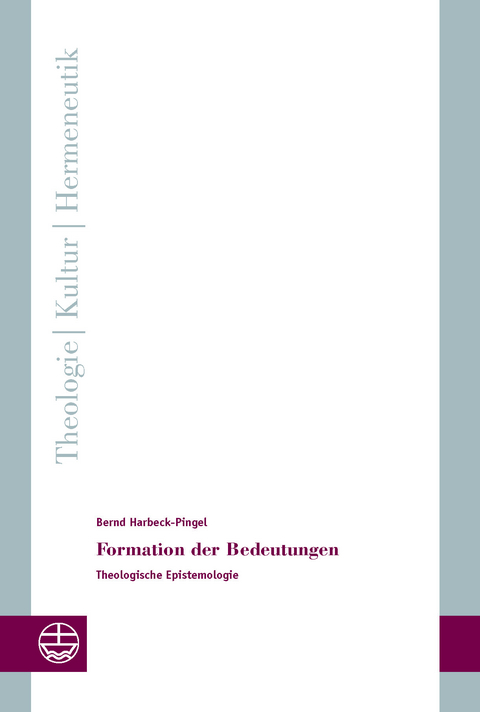 Formation der Bedeutungen - Bernd Harbeck-Pingel
