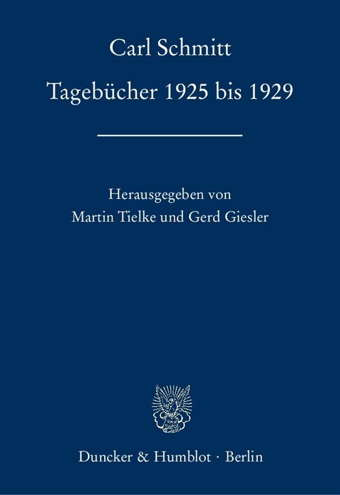 Tagebücher 1925 bis 1929. - Carl Schmitt