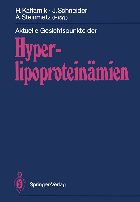 Aktuelle Gesichtspunkte der Hyperlipoproteinämien - 
