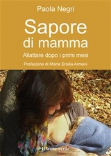 Sapore di mamma - Paola Negri