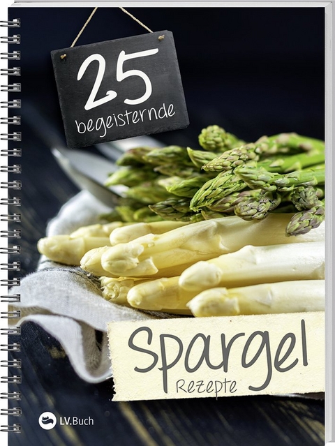 25 begeisternde Spargelrezepte - 