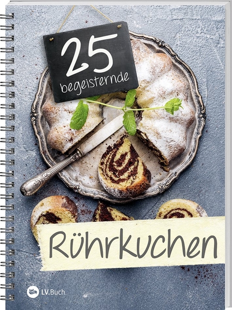 25 begeisternde Rührkuchen - 