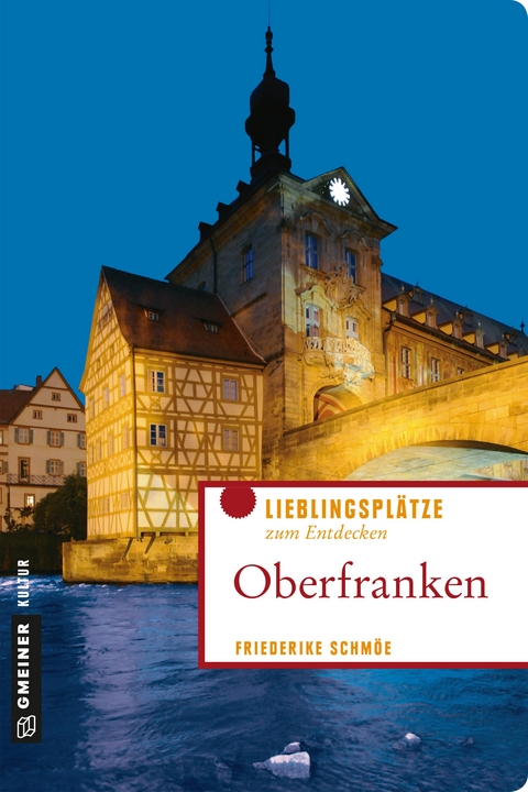 Oberfranken - Friederike Schmöe