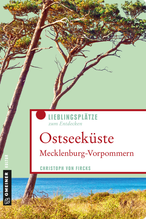 Ostseeküste Mecklenburg-Vorpommern - Christoph von Fircks