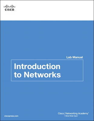 Introduction to Networks v5.0 Lab Manual -  Cisco Networking Academy