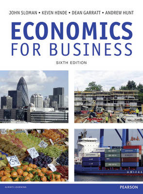 Economics for Business with MyEconLab access card - John Sloman, Kevin Hinde, Dean Garratt