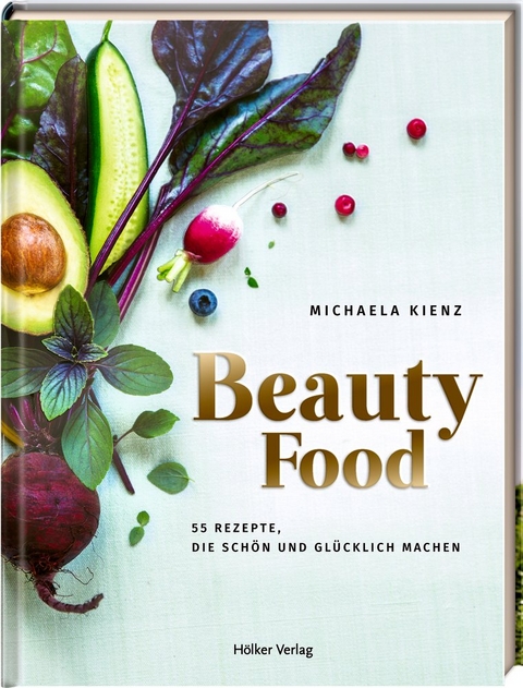 BeautyFood - Michaela Kienz