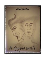 Il doppio male - Luca Gentili