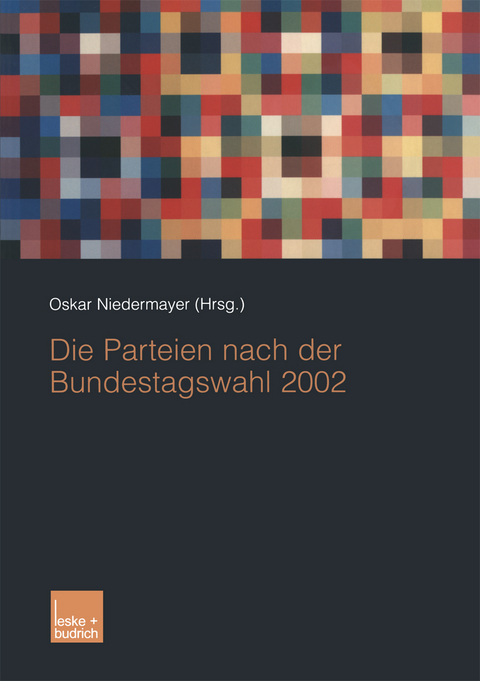 Die Parteien nach der Bundestagswahl 2002 - 