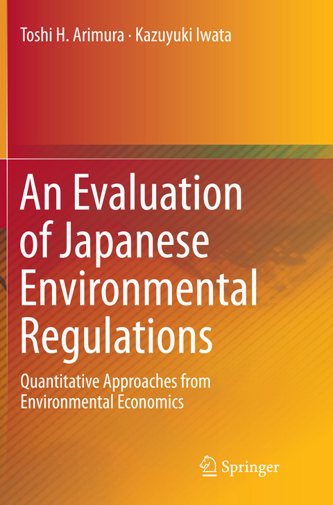 An Evaluation of Japanese Environmental Regulations - Toshi H. Arimura, Kazuyuki Iwata