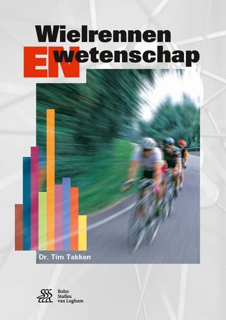 Wielrennen En Wetenschap - Tim Takken