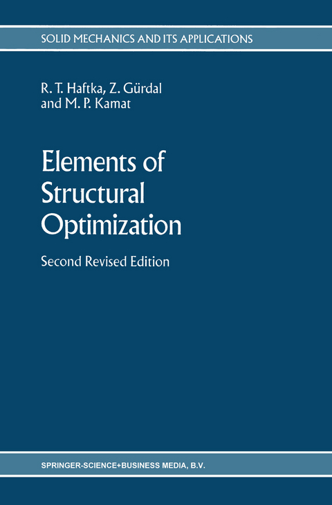 Elements of Structural Optimization - Raphael T. Haftka, Zafer Gürdal, M.P. Kamat