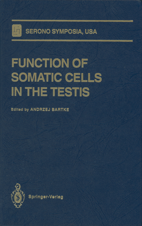 Function of Somatic Cells in the Testis - 