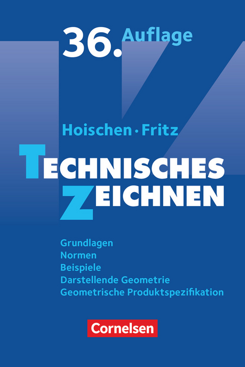 Hoischen - Technisches Zeichnen - Hans Hoischen, Andreas Fritz