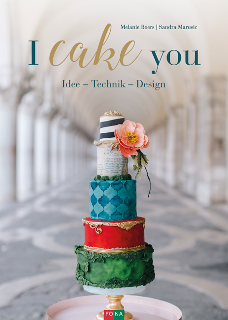 I cake you - Melanie Boers, Sandra Marusic