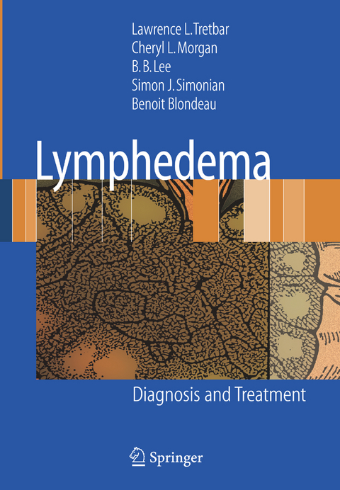 Lymphedema - Lawrence L Tretbar, Cheryl L. Morgan, Byung-Boong Lee, Simon J. Simonian, Benoit Blondeau