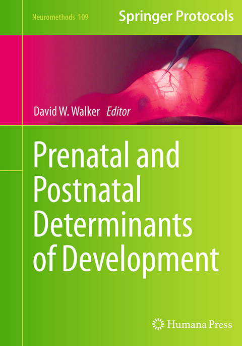 Prenatal and Postnatal Determinants of Development - 
