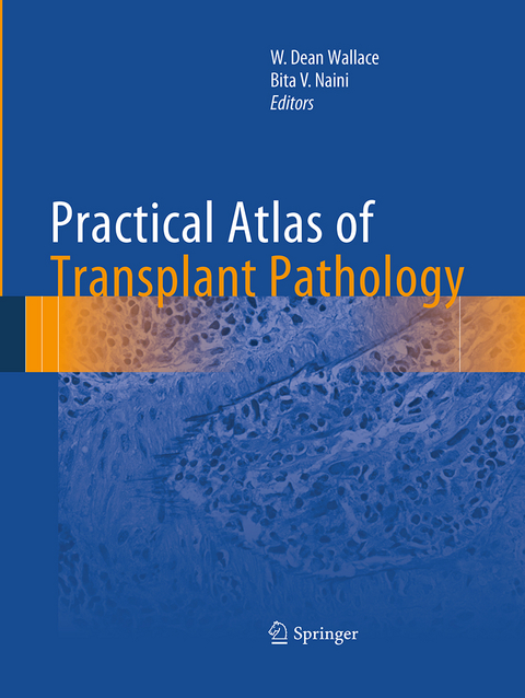 Practical Atlas of Transplant Pathology - 