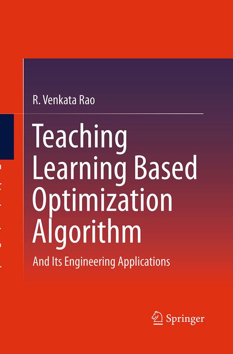 Teaching Learning Based Optimization Algorithm - R. Venkata Rao