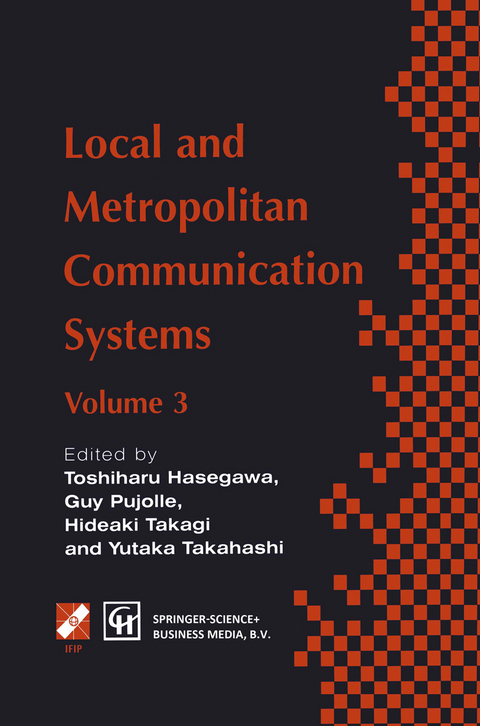 Local and Metropolitan Communication Systems - 