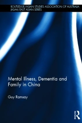 Mental Illness, Dementia and Family in China - Guy Ramsay