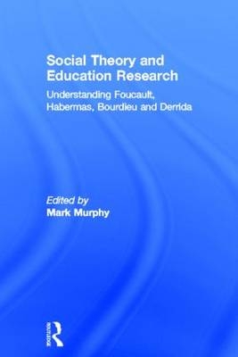 Social Theory and Education Research - 