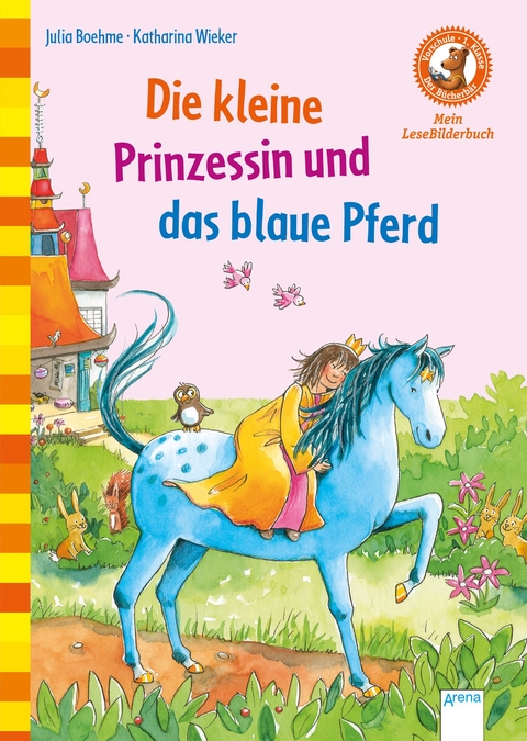 Die kleine Prinzessin und das blaue Pferd - Julia Boehme, Katharina Wieker