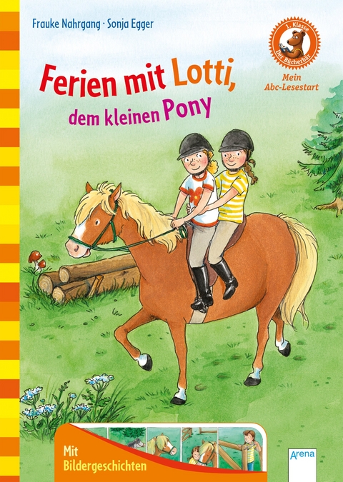 Ferien mit Lotti, dem kleinen Pony - Frauke Nahrgang, Sonja Egger