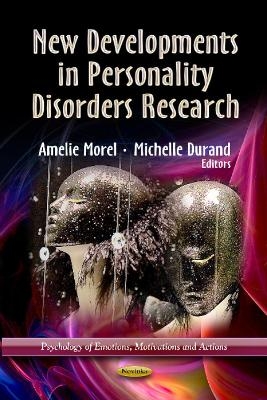 New Developments in Personality Disorders Research - 