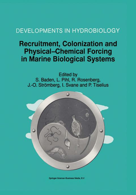 Recruitment, Colonization and Physical-Chemical Forcing in Marine Biological Systems - 