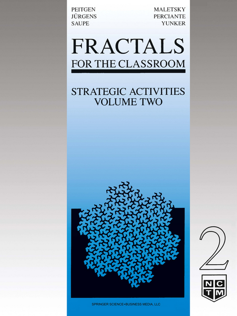 Fractals for the Classroom: Strategic Activities Volume Two - Heinz-Otto Peitgen, Hartmut Jurgens, Dietmar Saupe, Evan M. Maletsky, Terry Perciante