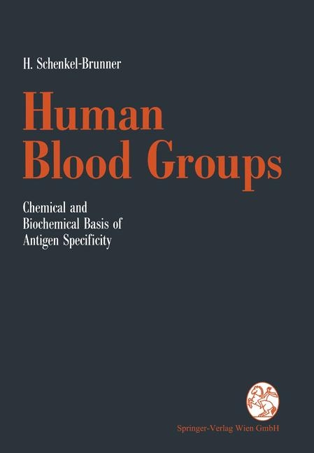Human Blood Groups - Helmut Schenkel-Brunner