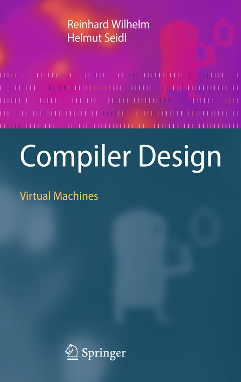 Compiler Design - Reinhard Wilhelm, Helmut Seidl