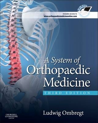 A System of Orthopaedic Medicine - Ludwig Ombregt