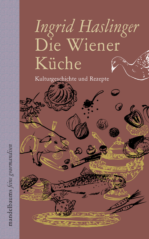 Die Wiener Küche - Ingrid Haslinger