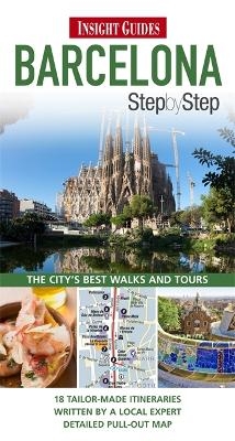 Insight Guides Step By Step Barcelona -  APA Publications Limited, Roger Williams