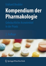 Kompendium der Pharmakologie - Eckhard Beubler
